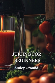 Paperback Juicing for Beginners Book