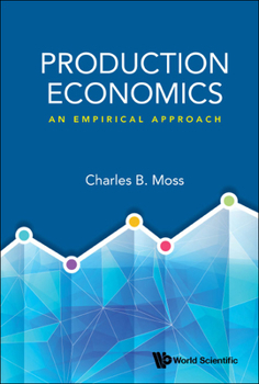 Hardcover Production Economics: An Empirical Approach Book