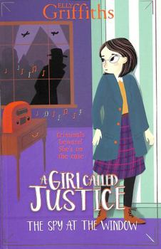 Paperback A Girl Called Justice 04: The Spy at the Window Book