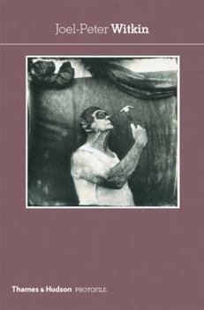 Joel-Peter Witkin (Phaidon 55's) - Book #49 of the Photo Poche