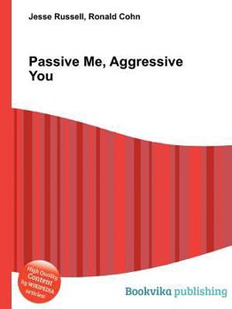 Paperback Passive Me, Aggressive You Book