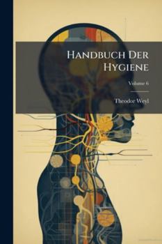 Paperback Handbuch Der Hygiene; Volume 6 [German] Book