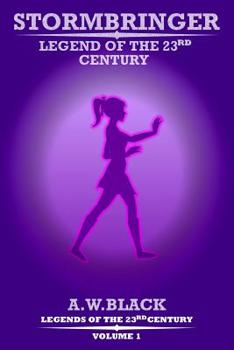 Paperback Stormbringer: Legend of the 23rd Century Book