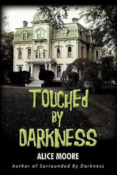 Paperback Touched by Darkness Book