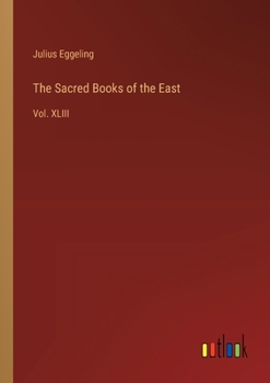 Paperback The Sacred Books of the East: Vol. XLIII Book