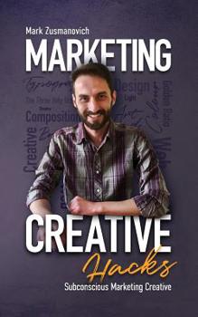 Paperback Marketing Creative Hacks: Ways for Subconscious Marketing Book