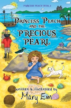 Princess Peach and the Precious Pearl (hardcover): a Princess Peach story