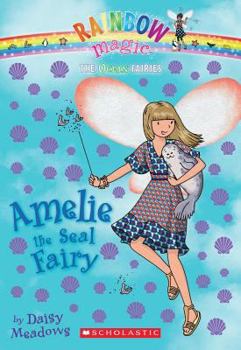 Amelie The Seal Fairy - Book #86 of the Rainbow Magic