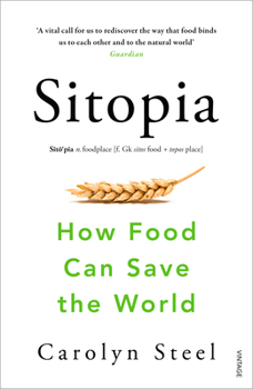 Paperback Sitopia: How Food Can Save the World Book