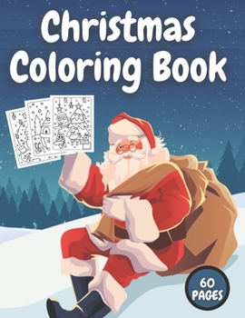 Paperback Christmas Coloring Book: Fun Interactive Book Gift for Toddlers Pre-Schoolers and Kids! Book