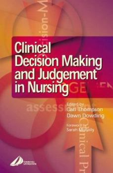 Paperback Clinical Decision-Making and Judgement in Nursing Book