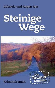 Paperback Die Taunus-Ermittler - Steinige Wege [German] Book