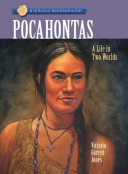 Paperback Sterling Biographies(r) Pocahontas: A Life in Two Worlds Book