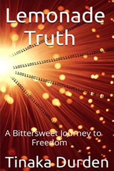 Paperback Lemonade Truth: A Bittersweet Journey to Freedom Book