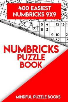 Paperback Numbricks Puzzle Book: 400 Easiest Numbricks 9x9 Book