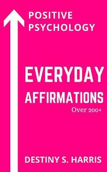 Paperback Everyday Affirmations: Positive Psychology (Hot Pink Edition) Book