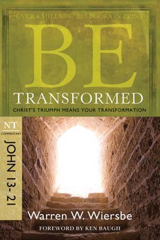 Be Transformed (Be) - Book  of the "Be" Commentary