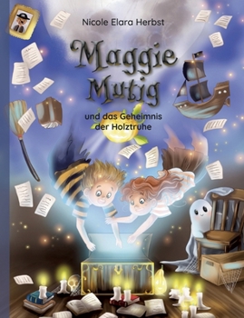 Paperback Maggie Mutig und das Geheimnis der Holztruhe [German] Book