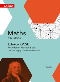 Paperback Collins GCSE Maths -- Edexcel GCSE Maths Foundation Practice Book: Use and Apply Standard Techniques Book