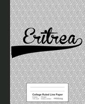 Paperback College Ruled Line Paper: ERITREA Notebook Book