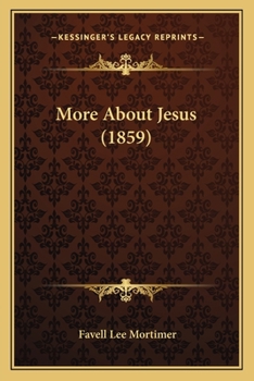 Paperback More About Jesus (1859) Book