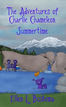 Paperback The Adventures of Charlie Chameleon: Summertime Book