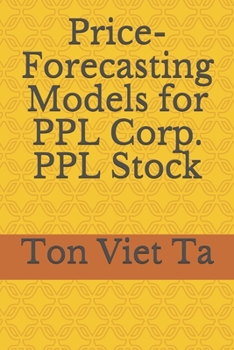 Paperback Price-Forecasting Models for PPL Corp. PPL Stock Book