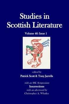 Studies in Scottish Literature 46.1 - Book #46.1 of the Studies in Scottish Literature