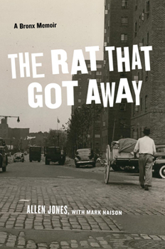 Hardcover The Rat That Got Away: A Bronx Memoir Book