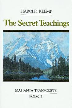 Paperback The Secret Teachings: Mahanta Transcripts, Book III Book