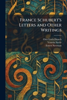 Paperback France Schubert's Letters and Other Writings Book