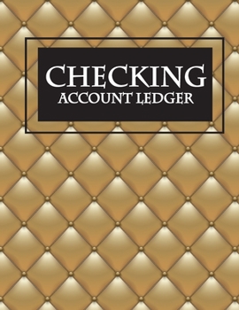 Paperback Checking Account Ledger: Record and Tracker Log Book, Personal Checking Account Balance Register, Checking Account Transaction Register, checkb Book