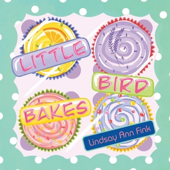 Paperback Little Bird Bakes Book