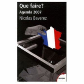 Paperback Que faire ? agenda 2007 (Tempus) (French Edition) [French] Book