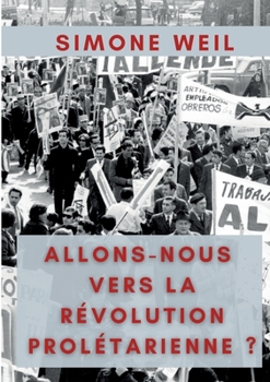 Paperback Allons-nous vers la Révolution Prolétarienne ? [French] Book