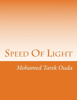 Paperback Speed Of Light: Scale speed of light in different positions in universe Book