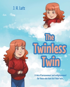 Paperback The Twinless Twin: A tale of bereavement and enlightenment for those who have lost their twin... Book