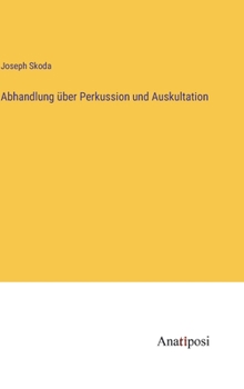 Hardcover Abhandlung über Perkussion und Auskultation [German] Book