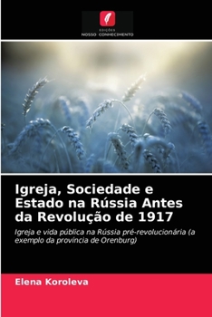 Paperback Igreja, Sociedade e Estado na Rússia Antes da Revolução de 1917 [Portuguese] Book