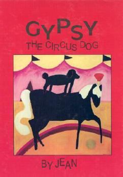Hardcover Gypsy the Circus Dog Book
