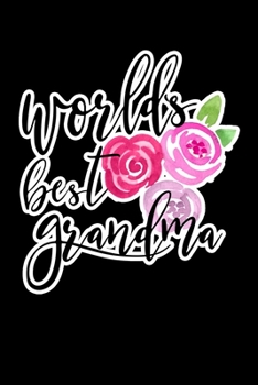 Worlds Best Grandma: Composition Lined Notebook Journal Funny Gag Gift