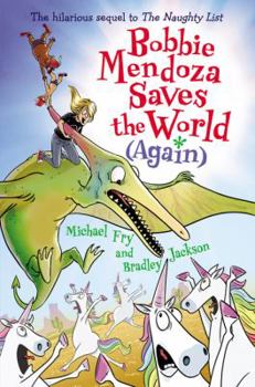 Hardcover Bobbie Mendoza Saves the World (Again) Book