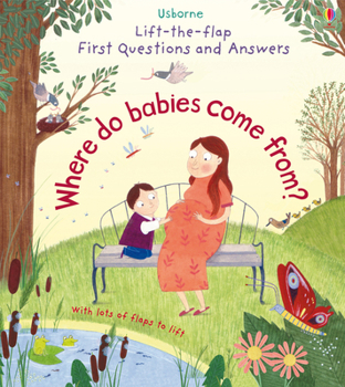 Where Do Babies Come From? - Book  of the Lift the Flap First Questions and Answers