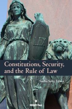 Paperback Constitutions, Security, and the Rule of Law Book
