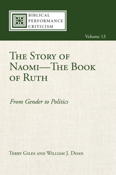 Hardcover The Story of Naomi--The Book of Ruth: From Gender to Politics Book