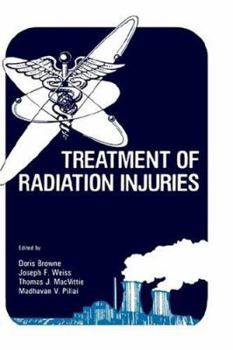 Hardcover Treatment of Radiation Injuries Book