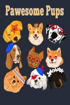 Pawesome Pups Notebook, 6x9 Inch, 100 Page, Blank Lined, College Ruled Journal