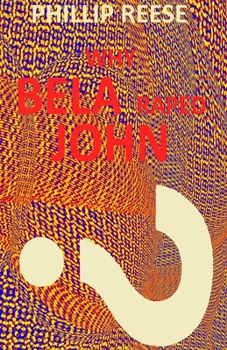Paperback Why Bella Raped John ? Book