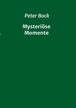 Paperback Mysteriöse Momente [German] Book
