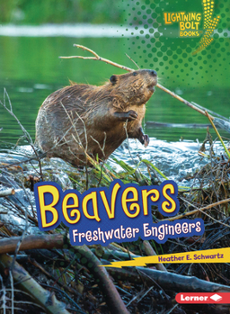 Paperback Beavers: Freshwater Engineers Book